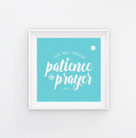 Patience and Prayer