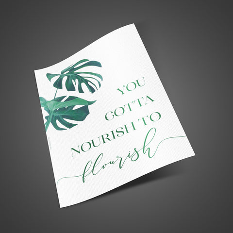 Nourish to Flourish - Print