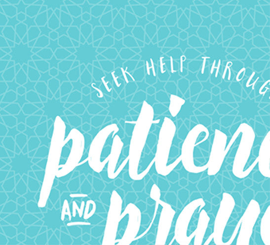 Patience and Prayer
